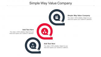 Simple Way Value Company Ppt Powerpoint Presentation Inspiration Graphics Cpb