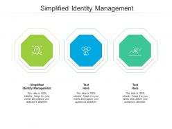 Simplified identity management ppt powerpoint presentation portfolio templates cpb