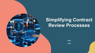 Simplifying Contract Review Processes PPT Summary AT