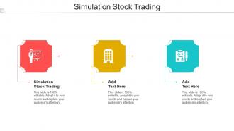 Simulation Stock Trading Ppt Powerpoint Presentation Summary File Formats Cpb