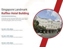 Singapore landmark raffles hotel building powerpoint presentation ppt template
