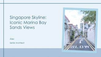 Singapore Skyline Iconic Marina Bay Sands Views PPT Outline AT