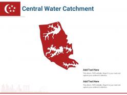Singapore states central water catchment powerpoint presentation ppt template