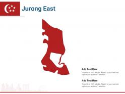 Singapore States Jurong East Powerpoint Presentation PPT Template