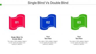 Single Blind Vs Double Blind Ppt Powerpoint Presentation Professional Deck Cpb