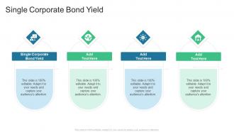 Single Corporate Bond Yield In Powerpoint And Google Slides Cpb