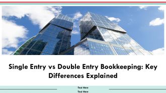 Single Entry Vs Double Entry Bookkeeping Key Differences Explained PPT Information AT