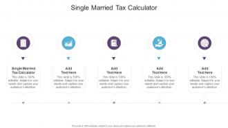 Single Married Tax Calculator In Powerpoint And Google Slides Cpb