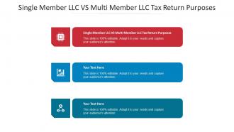 Single Member LLC Vs Multi Member LLC Tax Return Purposes Ppt Powerpoint Presentation Summary Templates Cpb
