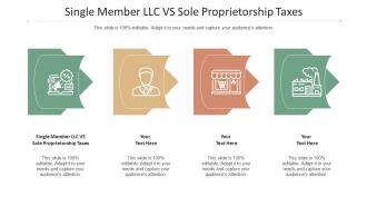Single Member LLC Vs Sole Proprietorship Taxes Ppt Powerpoint Presentation Layouts Cpb