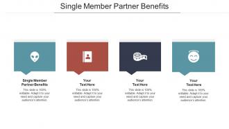 Single member partner benefits ppt powerpoint presentation pictures portrait cpb