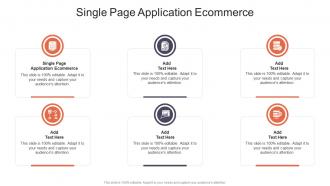 Single Page Application Ecommerce In Powerpoint And Google Slides Cpb