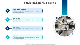 Single Tasking Multitasking In Powerpoint And Google Slides Cpb
