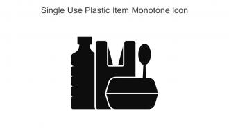 Single Use Plastic Item Monotone Icon In Powerpoint Pptx Png And Editable Eps Format