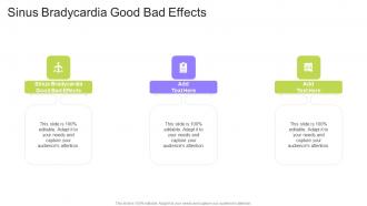 Sinus Bradycardia Good Bad Effects In Powerpoint And Google Slides Cpb