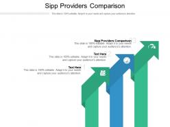 Sipp providers comparison ppt powerpoint presentation file format cpb