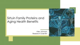 Sirtuin Family Proteins Aging Health Benefits PPT Slides ST AI