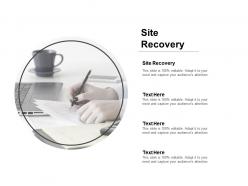 Site recovery ppt powerpoint presentation outline design ideas cpb