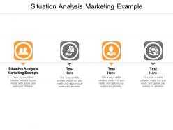 Situation analysis marketing example ppt powerpoint presentation infographics influencers cpb