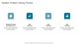 Situation Problem Solving Process In Powerpoint And Google Slides Cpb