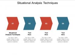 Situational analysis techniques ppt powerpoint presentation infographic template picture cpb