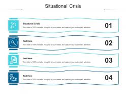 Situational crisis ppt powerpoint presentation gallery display cpb