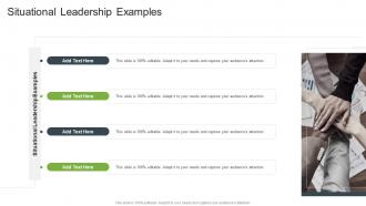 Situational Leadership Examples In Powerpoint And Google Slides Cpb