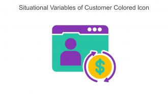 Situational Variables Of Customer Colored Icon In Powerpoint Pptx Png And Editable Eps Format