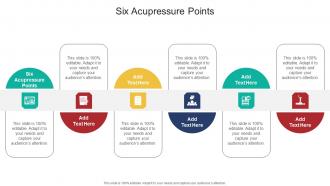 Six Acupressure Points In Powerpoint And Google Slides Cpb