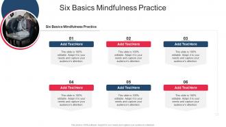 Six Basics Mindfulness Practice In Powerpoint And Google Slides Cpb