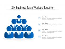 Six Business Team Workers Together