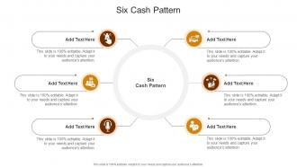 Six Cash Pattern In Powerpoint And Google Slides Cpb