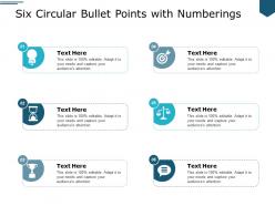 Six circular bullet points with numberings