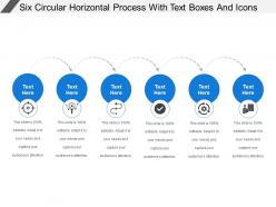 Six circular horizontal process with text boxes and icons