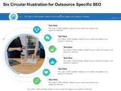 Six circular illustration for outsource specific seo infographic template