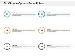 Six circular options bullet points