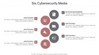 Six Cybersecurity Media In Powerpoint And Google Slides Cpb