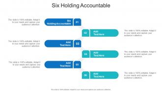 Six Holding Accountable In Powerpoint And Google Slides Cpb