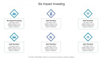 Six Impact Investing In Powerpoint And Google Slides Cpb