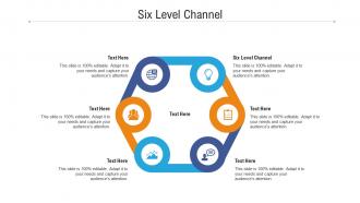 Six level channel ppt powerpoint presentation slides example cpb