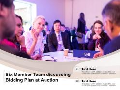 Six member team discussing bidding plan at auction