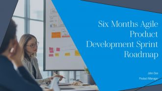Six Months Agile Product Development Sprint Roadmap PPT PowerPoint AT