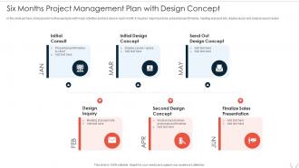 Six Months Project Management Plan With Design Concept