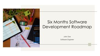 Six Months Software Development Roadmap PPT Demonstration AT