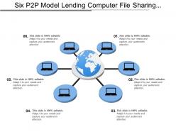 Six p2p model lending computer file sharing business start network