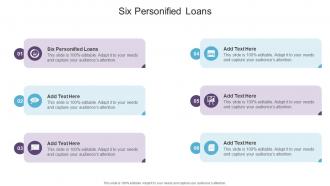 Six Personified Loans In Powerpoint And Google Slides Cpb