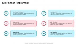 Six Phases Retirement In Powerpoint And Google Slides Cpb