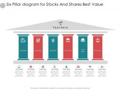 Six pillar diagram for stocks and shares best value infographic template