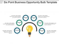 Six point business opportunity bulb template powerpoint slide themes