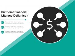 Six point financial literacy dollar icon
